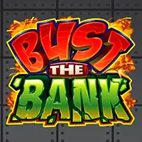 Bust The Bank